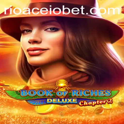 Exploring the World of Book of Riches Deluxe Chapter 2: An In-depth Guide